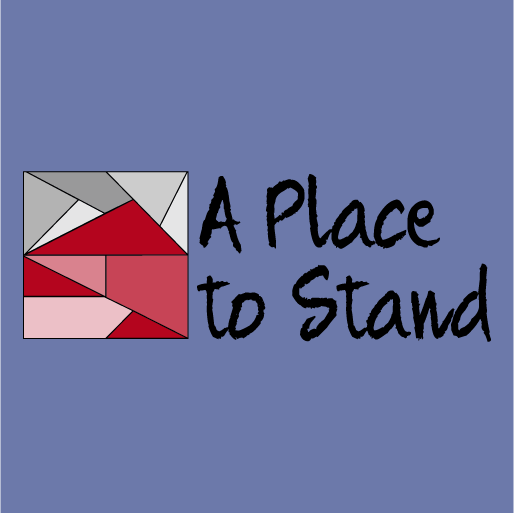 A Place To Stand Fundraiser shirt design - zoomed