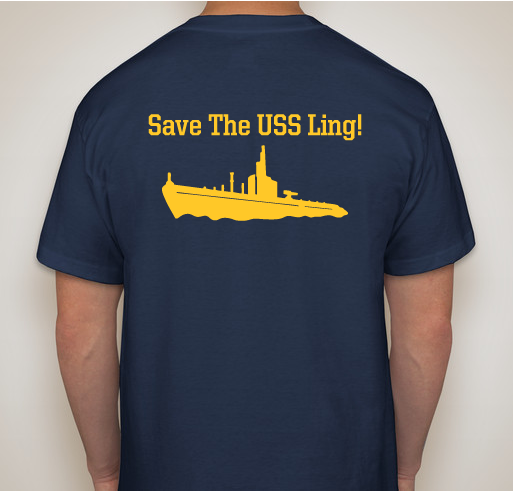 Support the USS Ling Fundraiser - unisex shirt design - back