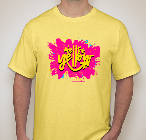 Be The Yellow Fundraiser - unisex shirt design - front