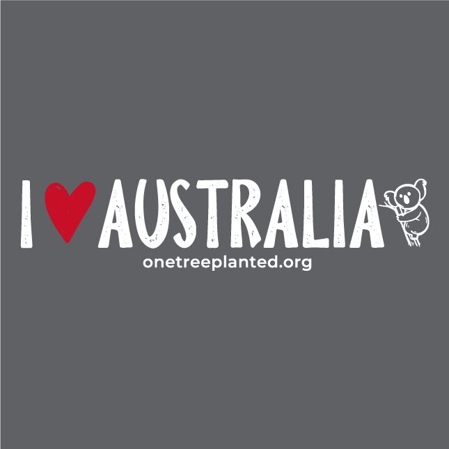Every T-Shirt plants 1 tree in Australia! shirt design - zoomed