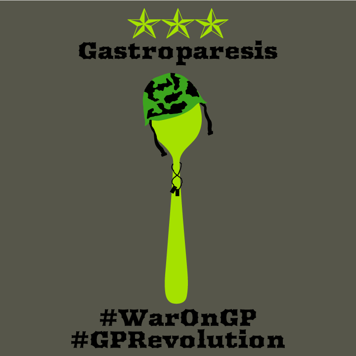 Gastroparesis: Fighting For Change - War on GP shirt design - zoomed