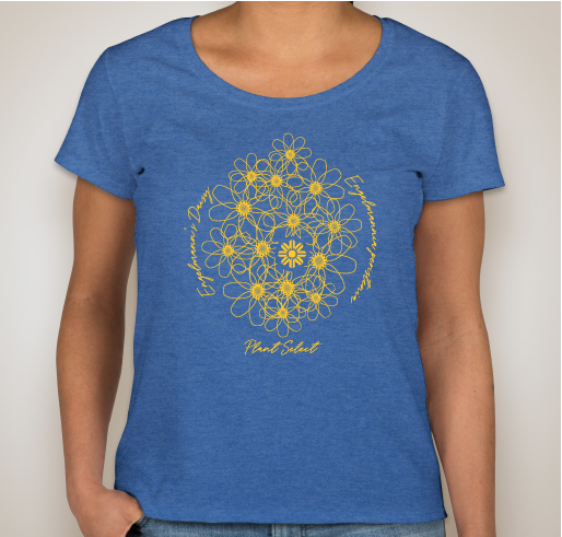 Plant Select's Spring 2020 T-Shirt Campaign- Engelmann's Daisy! Fundraiser - unisex shirt design - front