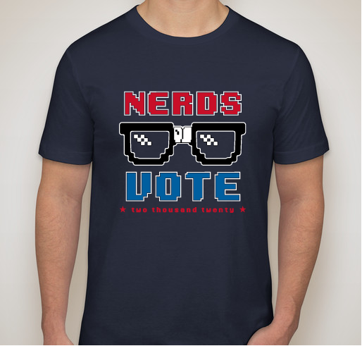 NerdsVote – Limited Edition 8-bit T-shirt Fundraiser - unisex shirt design - front