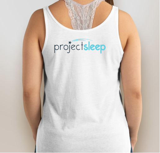 Project Sleep: Sleep In Fundraiser - unisex shirt design - back