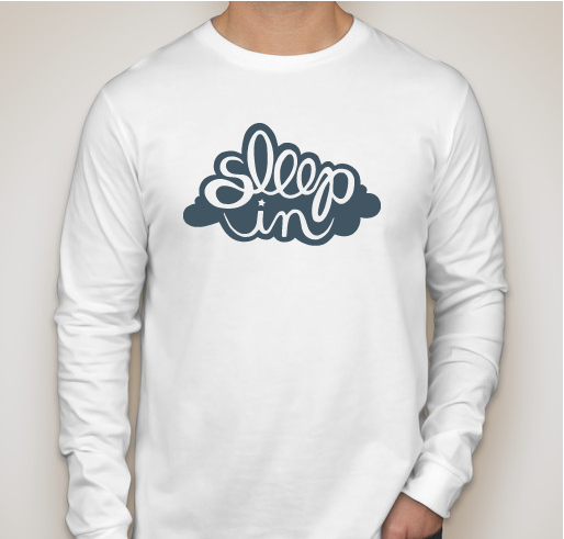 Project Sleep: Sleep In Fundraiser - unisex shirt design - small