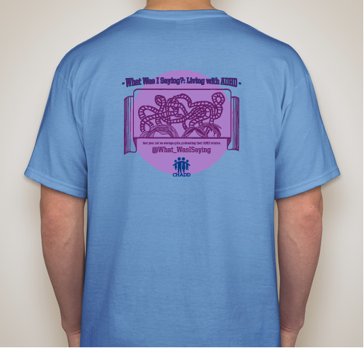 What Was I Saying?: Fundraising with ADHD Fundraiser - unisex shirt design - back