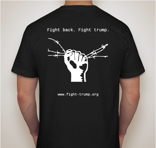 Fight back. Fight trump. Fundraiser - unisex shirt design - back