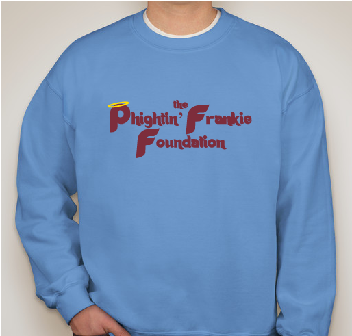 The Phightin' Frankie Foundation - Phillies Game Shirts Fundraiser - unisex shirt design - front