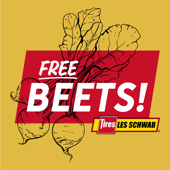 Les Schwab Introduces Free Beets for the Oregon Food Bank shirt design - zoomed