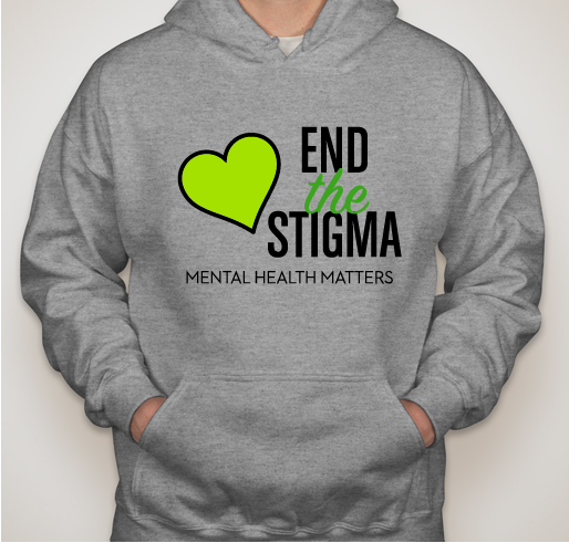 Let's spread the message to End the Stigma Fundraiser - unisex shirt design - front