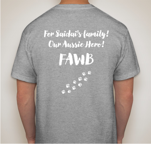 For Saidai's family, our Aussie hero! Fundraiser - unisex shirt design - back