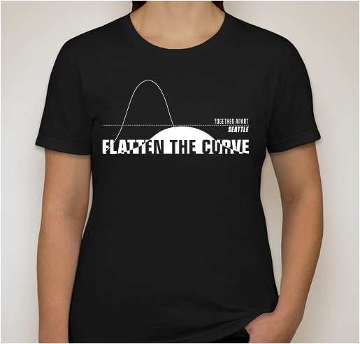 Flatten the Curve Seattle Fundraiser - unisex shirt design - front