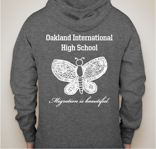 Sweatshirts (new colors!) in Support of Oakland International High School! Fundraiser - unisex shirt design - back