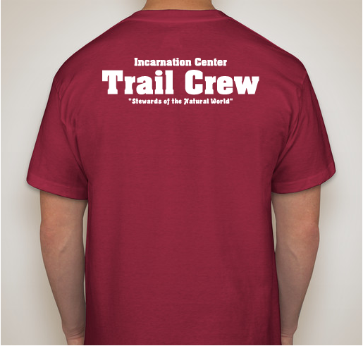Incarnation Center Trail Crew Bushy Hill Department T-Shirt Fundraiser - unisex shirt design - back