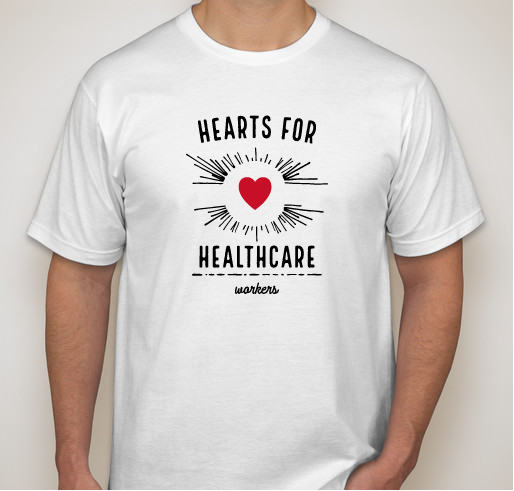 Hearts for Healthcare Workers Fundraiser - unisex shirt design - front