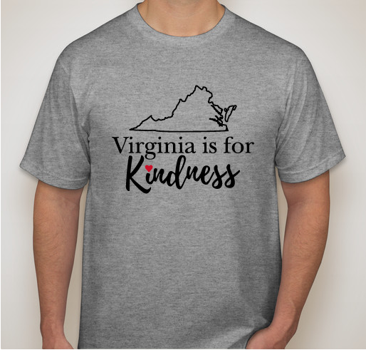 Virginia is for Kindness - Round 2! Fundraiser - unisex shirt design - front
