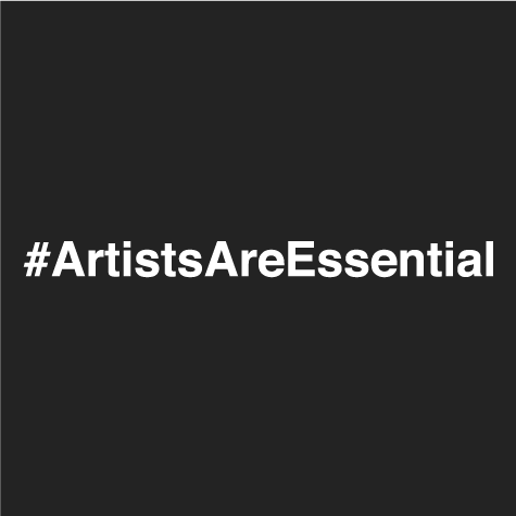 #ArtistsAreEssential shirt design - zoomed