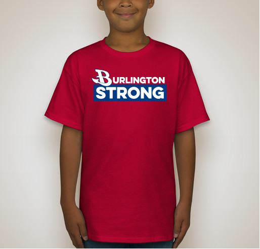 Burlington Strong Fundraiser - unisex shirt design - front