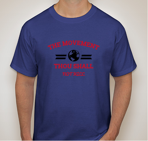 THE MOVEMENT "THOU SHALL NOT KILL" Fundraiser - unisex shirt design - front