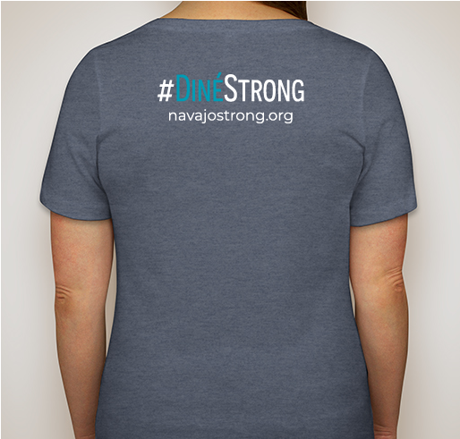 NavajoStrong for the Navajo community affected by COVID-19 Fundraiser - unisex shirt design - back