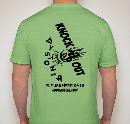 $5Cure4Dystonia Fundraiser - unisex shirt design - back