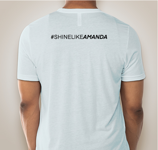 Shine like Amanda Fundraiser - unisex shirt design - back