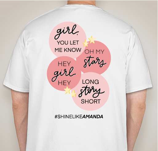Shine like Amanda Fundraiser - unisex shirt design - back