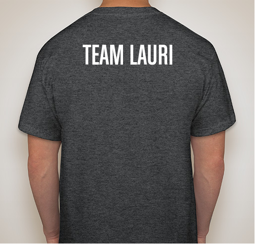 Team Lauri Fundraiser - unisex shirt design - back