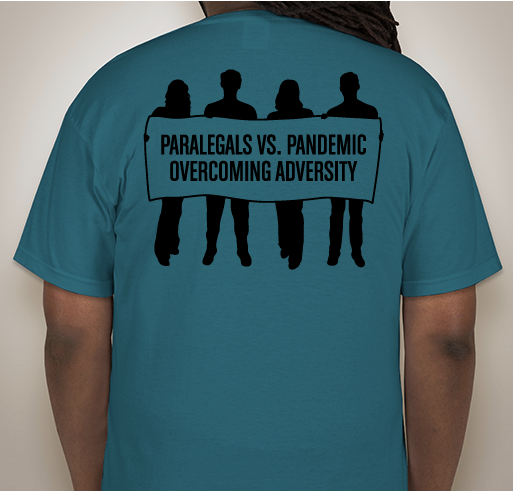 Paralegals vs. Pandemic - Overcoming Adversity t-shirt Fundraiser - unisex shirt design - back