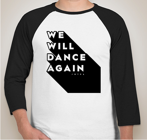 The Joyce Theater | We Will Dance Again Fundraiser - unisex shirt design - front