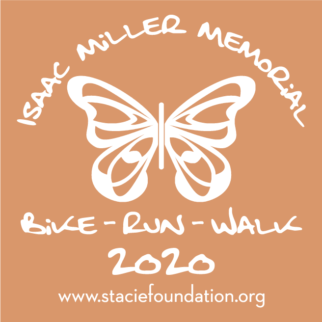 S.T.A.C.I.E. Foundation Isaac Miller Memorial Bike - Run - Walk Fundraiser shirt design - zoomed