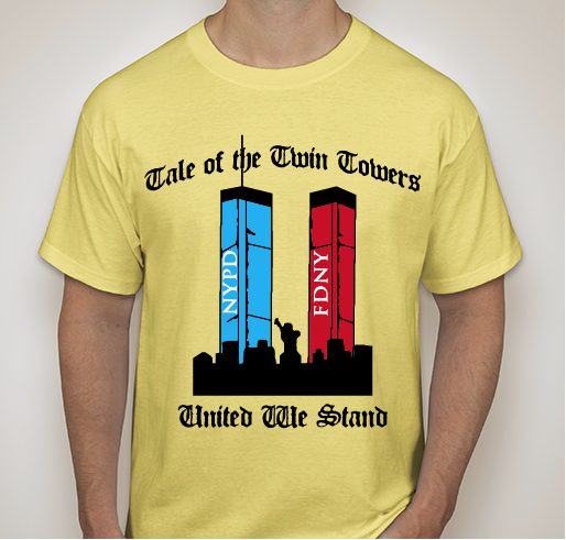 Tale of Twin Towers© Fundraiser - unisex shirt design - front