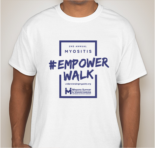 Myositis Empower Walk Fundraiser - unisex shirt design - front