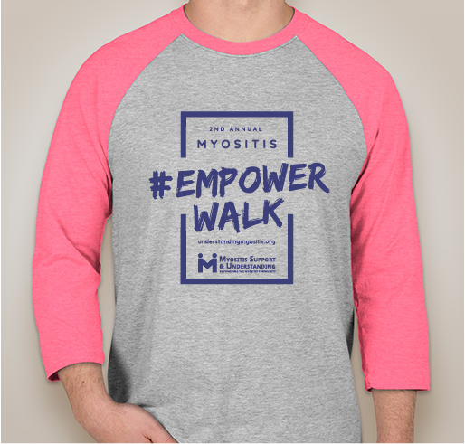 Myositis Empower Walk Fundraiser - unisex shirt design - front