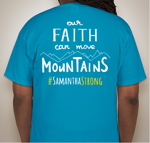 Help Samantha Shreve with her fight against Ewing Sarcoma Bone Cancer Fundraiser - unisex shirt design - back