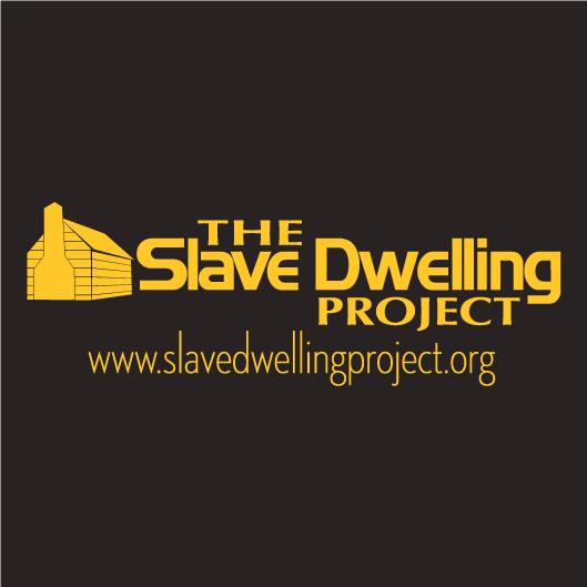 Changing the Narrative, One Slave Dwelling at a Time shirt design - zoomed