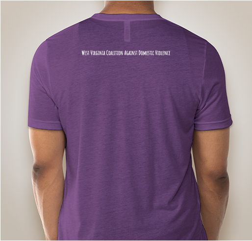 Domestic Violence Awareness by West Virginia Coalition Against Domestic Violence Fundraiser - unisex shirt design - back