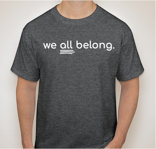 PALS DSAM 2020 T-Shirt: We All Belong Fundraiser - unisex shirt design - front