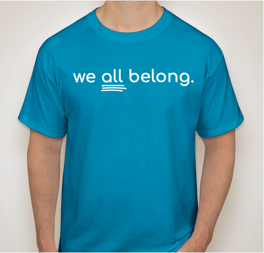 PALS DSAM 2020 T-Shirt: We All Belong Fundraiser - unisex shirt design - front
