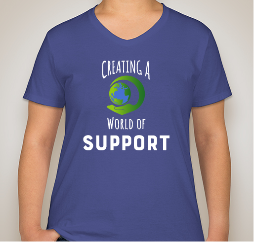Creating a World of Support Fundraiser - unisex shirt design - front