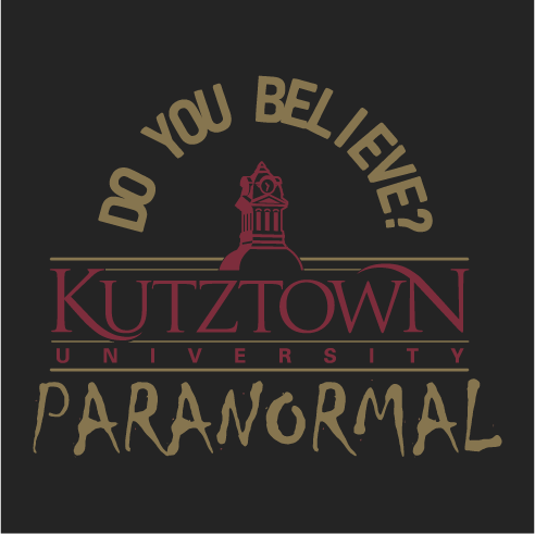Kutztown University Paranormal 2020 T-shirt Fundraiser shirt design - zoomed