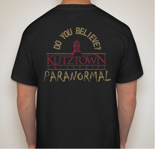 Kutztown University Paranormal 2020 T-shirt Fundraiser Fundraiser - unisex shirt design - back