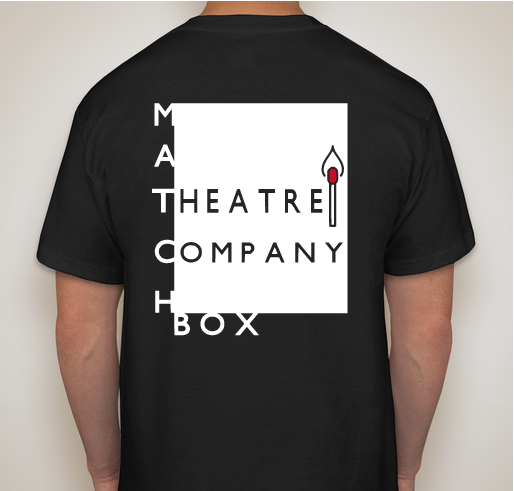 Support Matchbox Theatre Company Fundraiser - unisex shirt design - back