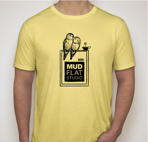 Mudflat 2020 T-shirt Fundraiser Fundraiser - unisex shirt design - front