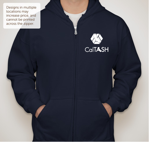 Cal-TASH Zippered Hoodies Fundraiser - unisex shirt design - front