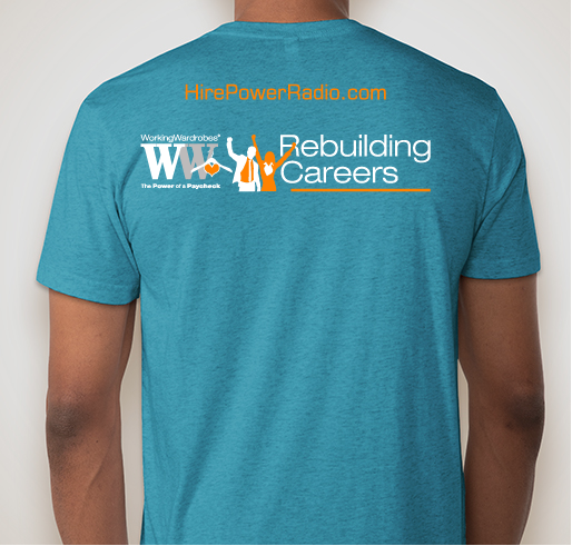 Working Wardrobes<> Hire Power Fundraiser - unisex shirt design - back