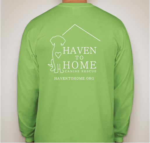 Support Haven to Home Canine Rescue! Fundraiser - unisex shirt design - back