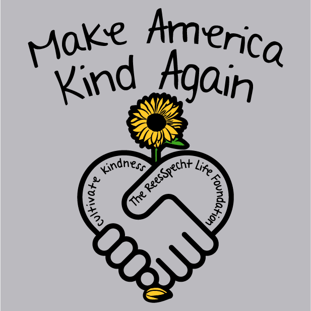 ReesSpecht Life's campaign to Make America Kind Again. shirt design - zoomed