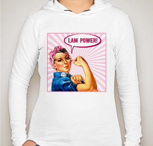 LAM Power Rosie Fundraiser - unisex shirt design - front