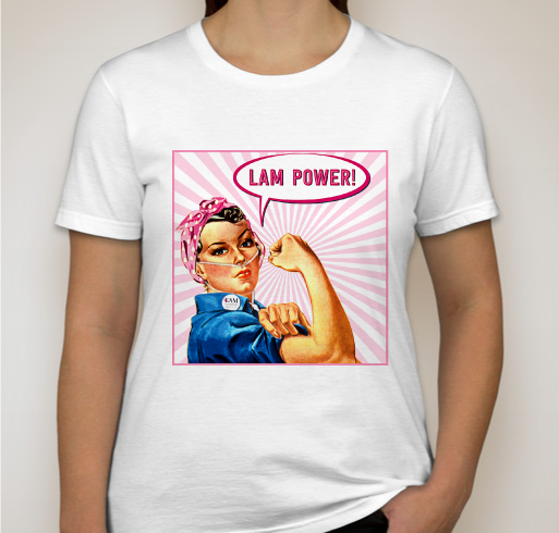 LAM Power Rosie with Supplemental Oxygen Fundraiser - unisex shirt design - front